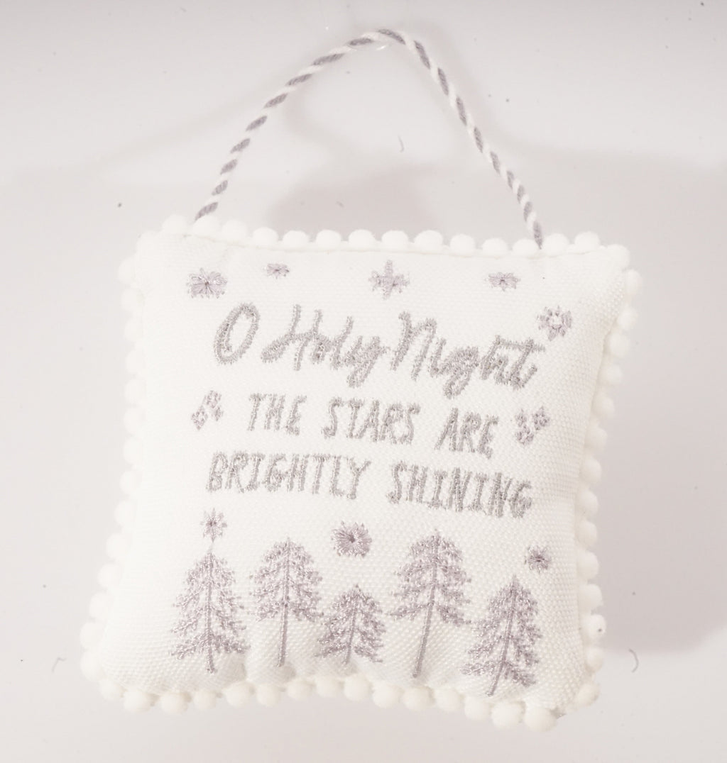 4" HT Embroidered Fabric Pillow Ornament “All Is Calm”