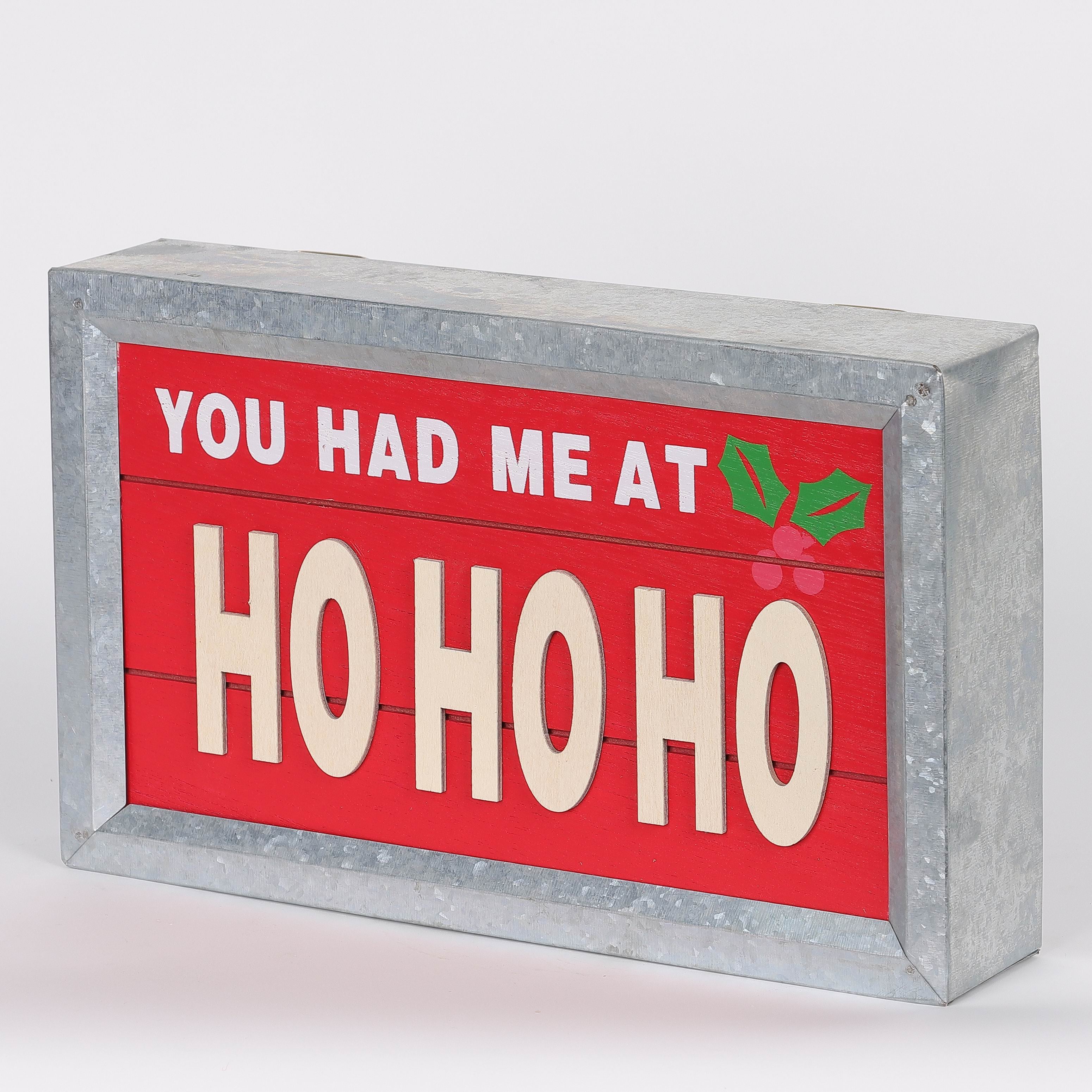 6.25 X 10 X 2"H CHRISTMAS HOHOHO DECOR