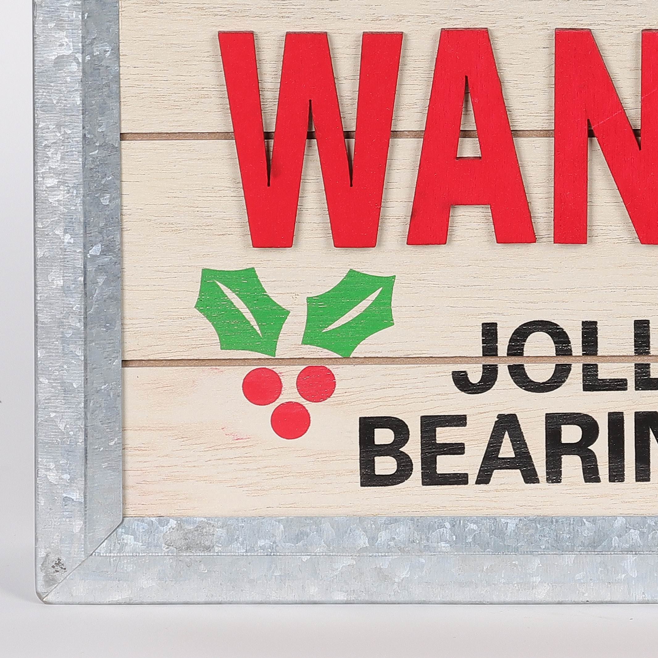 6.25 X 10 X 2"H CHRISTMAS WANTED JOLLY MEAN BEARING GIFTS DEOR
