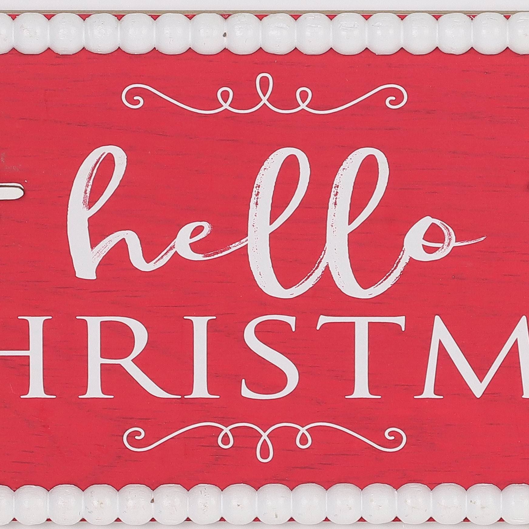 "Hello Christmas" signage