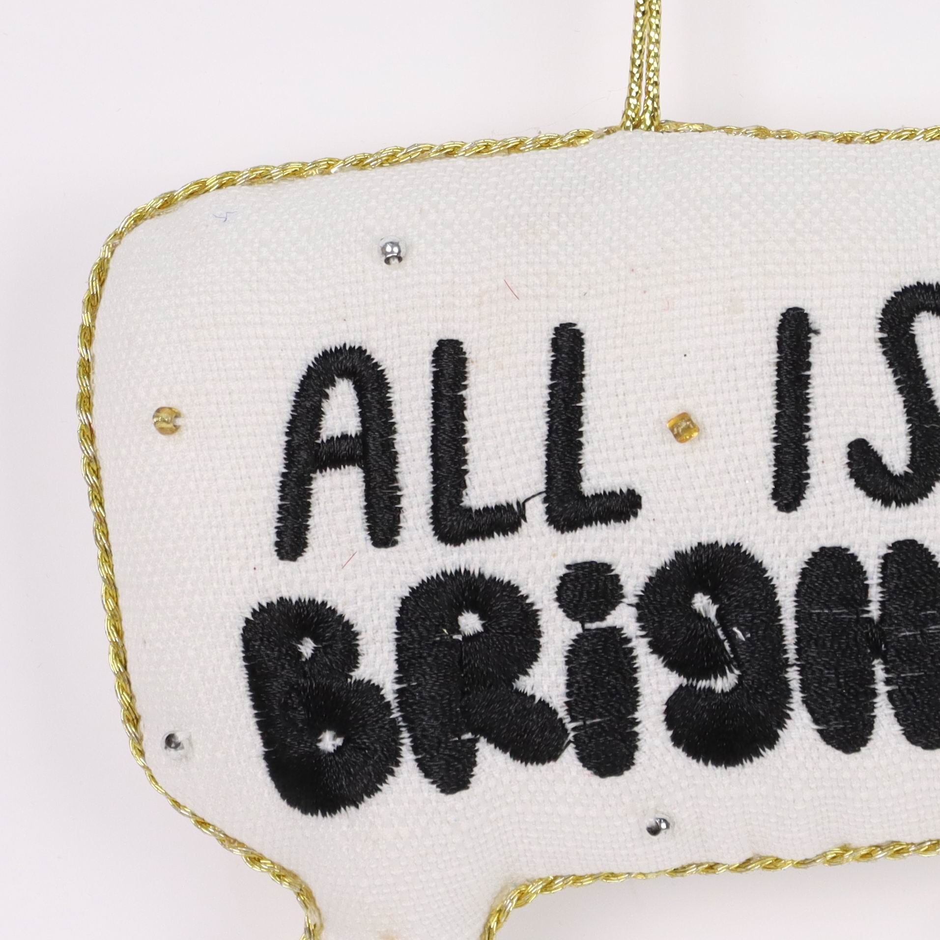 "All is bright" ornament