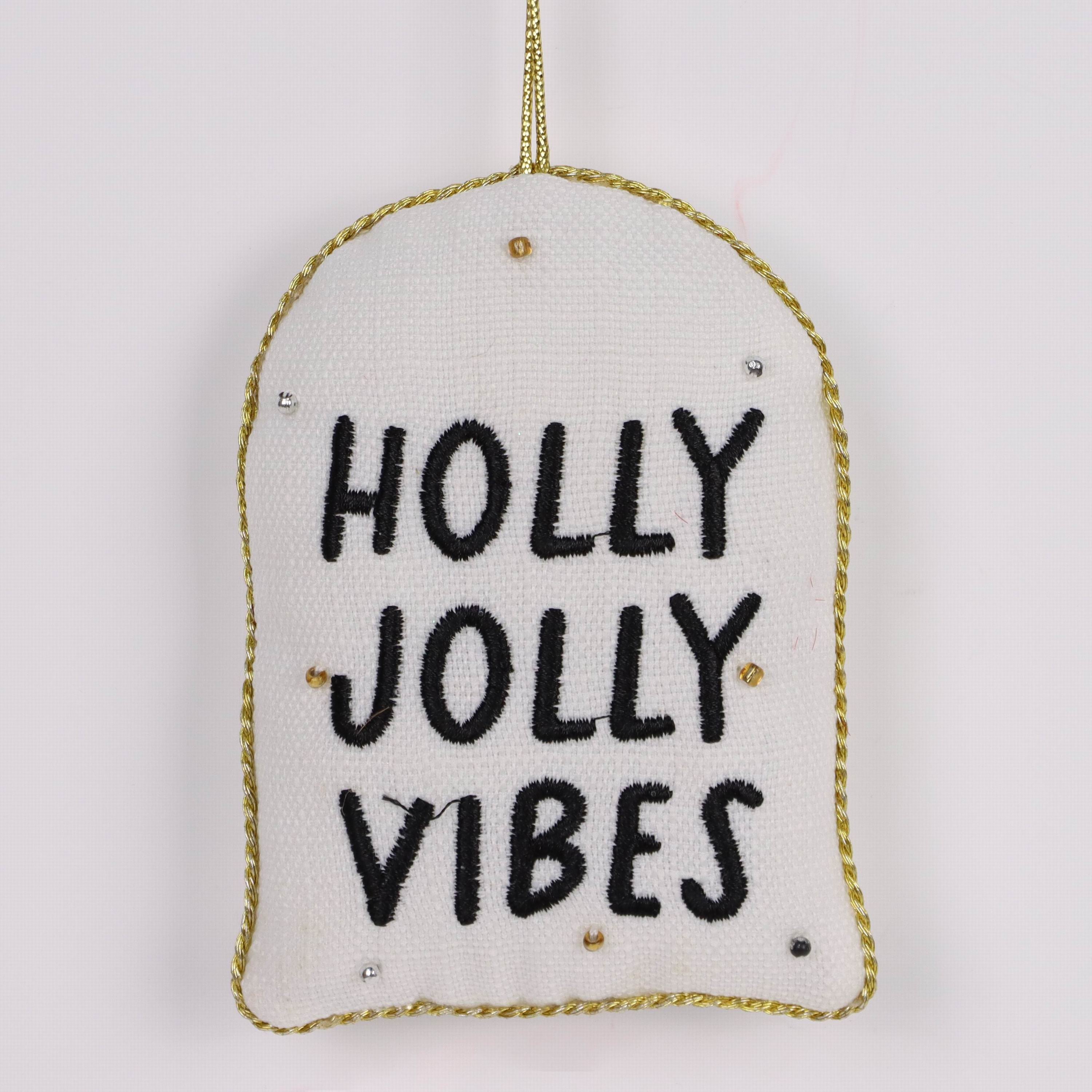 "Holly Jolly Vibes" ornament